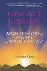 New Age Judaism: Ancient Wisdom for the Modern World